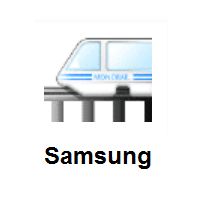 Monorail on Samsung