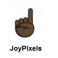Index Pointing Up: Dark Skin Tone on JoyPixels