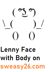 Lenny Face with Body in round brackets, ligtaure tie, degree symbol, lateral click, undertie, ligtaure tie and degree symbol Emoticon