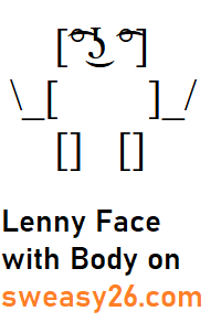 Lenny Face with Body in square brackets, ligtaure tie, degree symbol, lateral click, undertie, ligtaure tie and degree symbol Emoticon