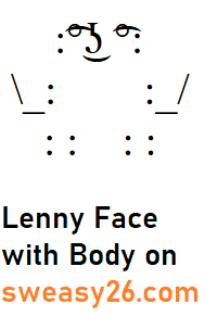 Lenny Face with Body in colon brackets, ligtaure tie, degree symbol, lateral click, undertie, ligtaure tie and degree symbol Emoticon