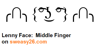Lenny Face with Middle Finger in curly brackets Emoticon